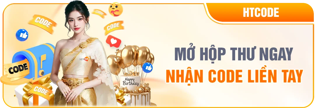 NEW88 — MỞ HỘP THƯ NGAY — CODE VỀ LIỀN TAY (HTCODE)