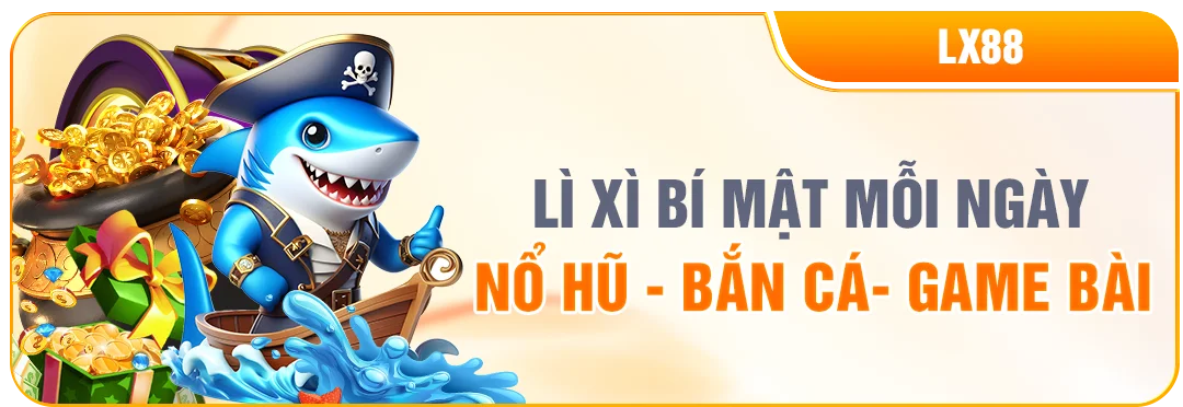 NEW88 LÌ XÌ BÍ MẬT MỖI NGÀY — NỔ HŨ · BẮN CÁ · GAME BÀI (LX88)