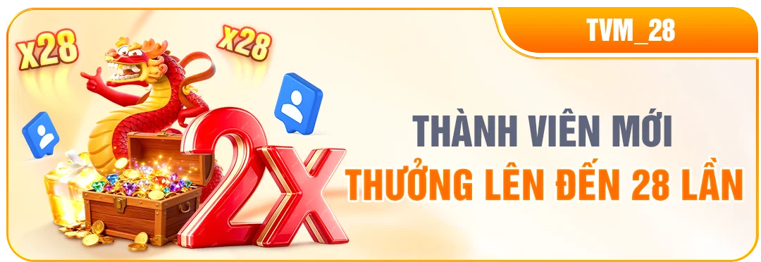 NEW88 THÀNH VIÊN MỚI THƯỞNG LÊN ĐẾN 28 LẦN